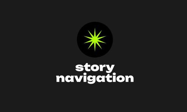 StoryNavigation: The Art of Guiding Meaning in a World of Narratives
