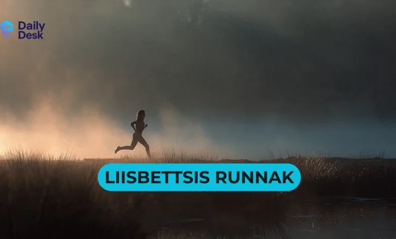 Liisbettsis Runnak: Meaning, Interpretation, and Cultural Imagination