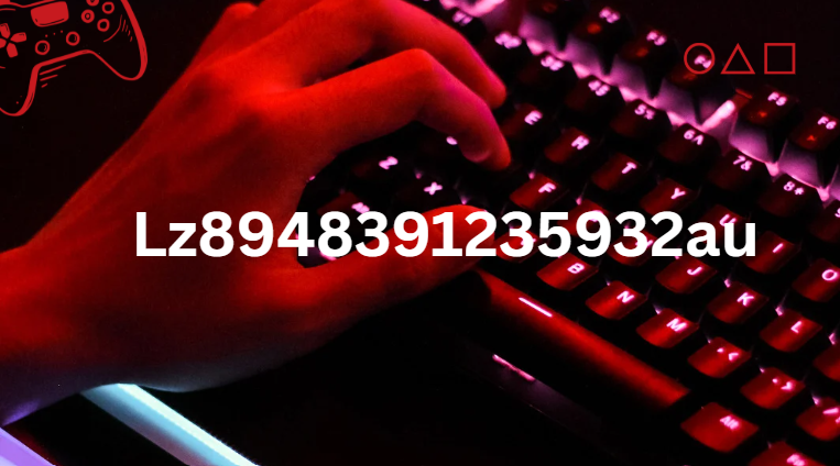 lz8948391235932au: Understanding Digital Codes, Tracking Identifiers, and Their Role in Modern Systems