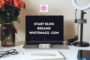 Start RedandWhiteMagz.com: A Comprehensive Guide