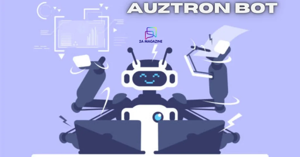 Auztron Bot: Understanding the Technology, Features, and Digital Impact